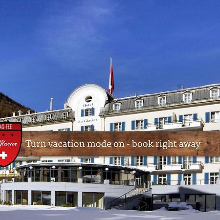 Hotel Du Glacier - The Dom Collection ซาสฟี ภายนอก รูปภาพ